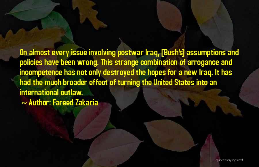 Wrong Assumptions Quotes By Fareed Zakaria