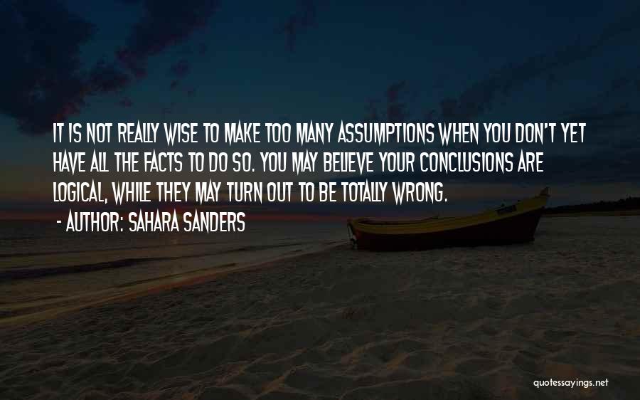 Wrong Assumptions Quotes By Sahara Sanders