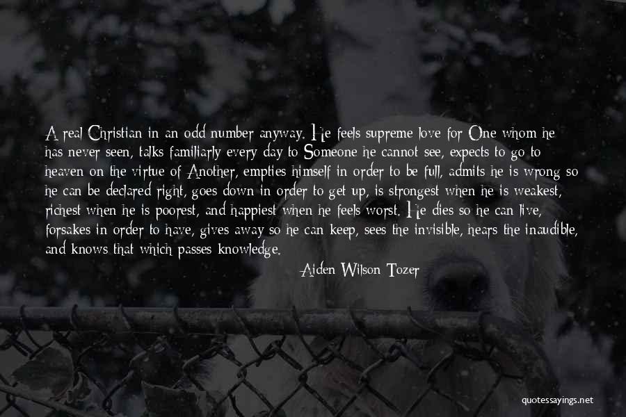 Wrong But Feels Right Quotes By Aiden Wilson Tozer Wrong But Feels Right Quotes By Aiden Wilson Tozer
