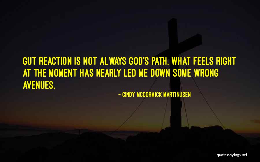 Wrong But Feels Right Quotes By Cindy McCormick Martinusen Wrong But Feels Right Quotes By Cindy McCormick Martinusen