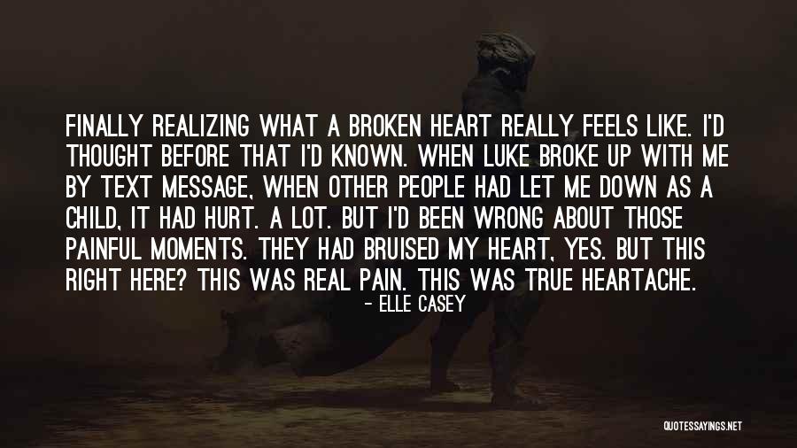 Wrong But Feels Right Quotes By Elle Casey Wrong But Feels Right Quotes By Elle Casey