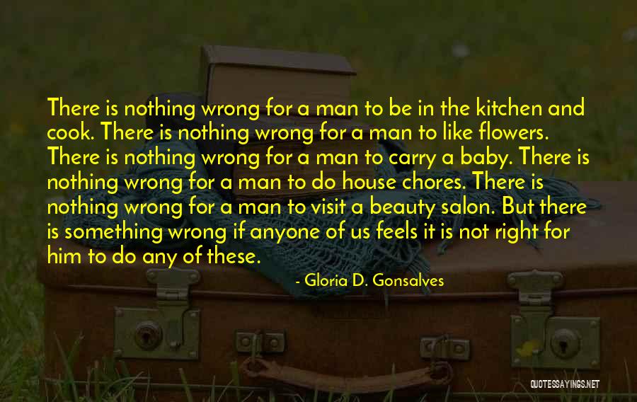 Wrong But Feels Right Quotes By Gloria D. Gonsalves Wrong But Feels Right Quotes By Gloria D. Gonsalves