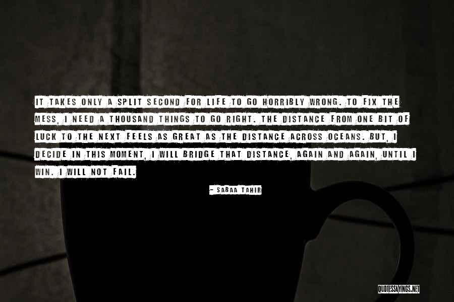 Wrong But Feels Right Quotes By Sabaa Tahir Wrong But Feels Right Quotes By Sabaa Tahir