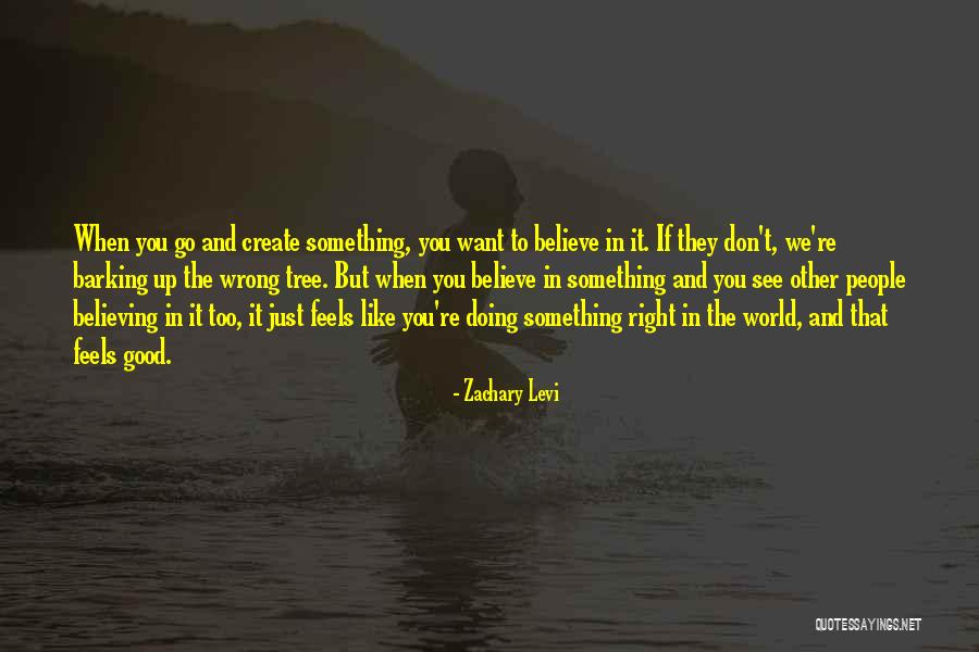 Wrong But Feels Right Quotes By Zachary Levi Wrong But Feels Right Quotes By Zachary Levi