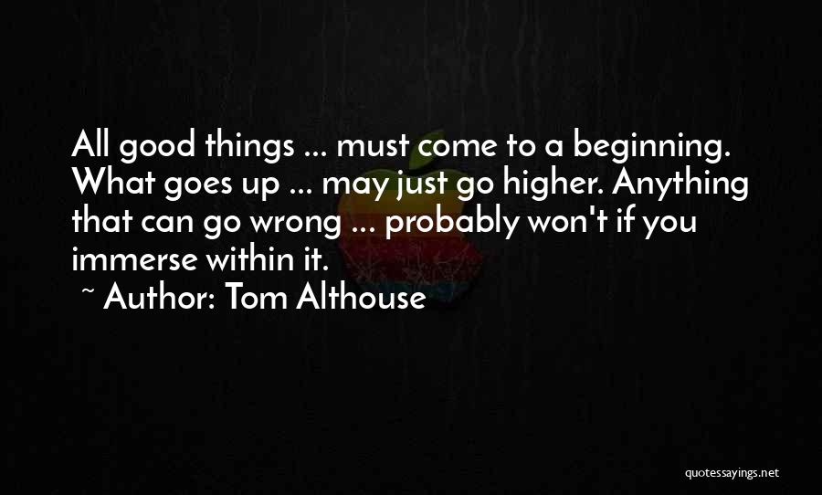 Wrong But Funny Quotes By Tom Althouse