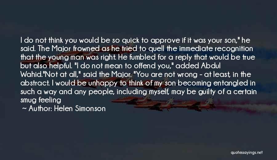 Wrong But True Quotes By Helen Simonson