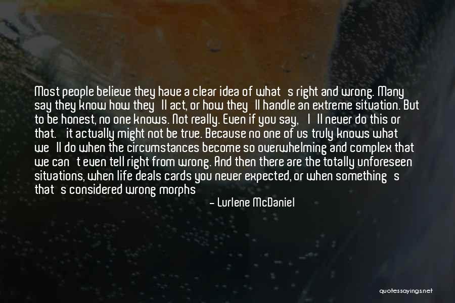 Wrong But True Quotes By Lurlene McDaniel