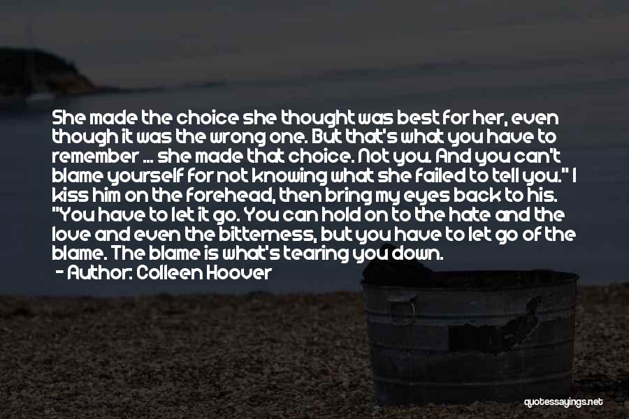 Wrong Choice Of Course Quotes By Colleen Hoover