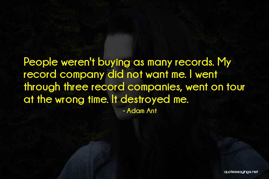 Wrong Company Quotes By Adam Ant Wrong Company Quotes By Adam Ant