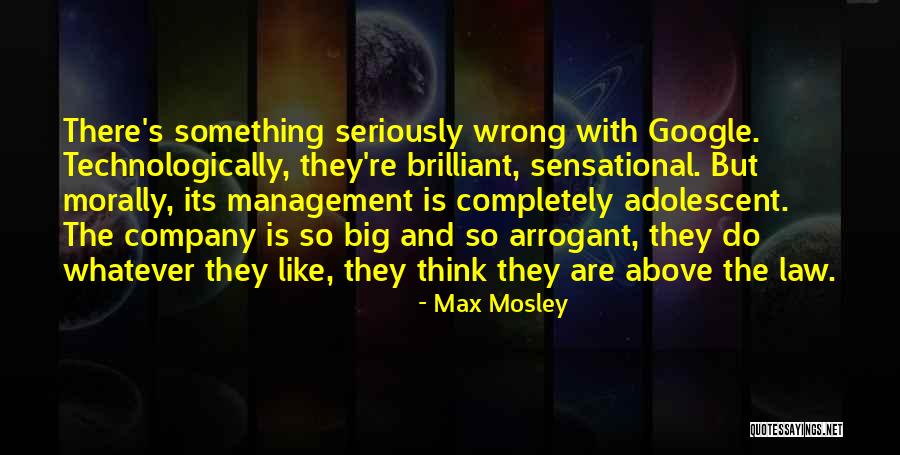 Wrong Company Quotes By Max Mosley Wrong Company Quotes By Max Mosley