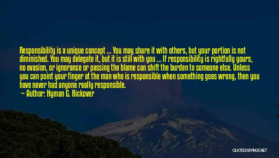 Wrong Concept Quotes By Hyman G. Rickover