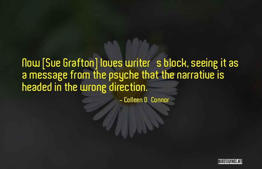 Wrong Direction Quotes By Colleen O'Connor