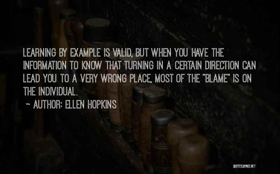 Wrong Direction Quotes By Ellen Hopkins
