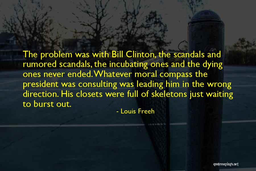 Wrong Direction Quotes By Louis Freeh