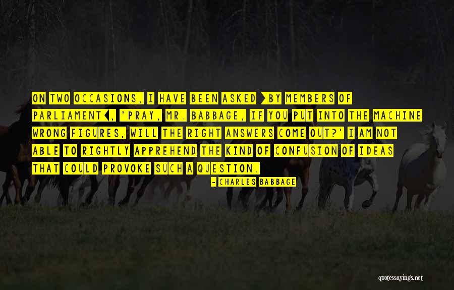 Wrong Expectations Quotes By Charles Babbage Wrong Expectations Quotes By Charles Babbage