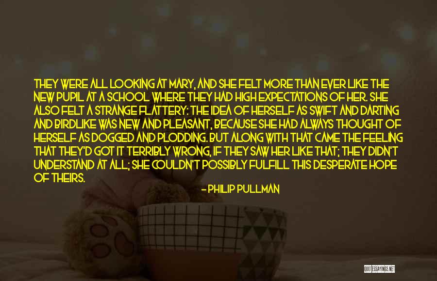 Wrong Expectations Quotes By Philip Pullman Wrong Expectations Quotes By Philip Pullman