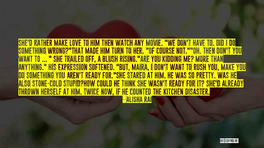 Wrong Expression Quotes By Alisha Rai Wrong Expression Quotes By Alisha Rai