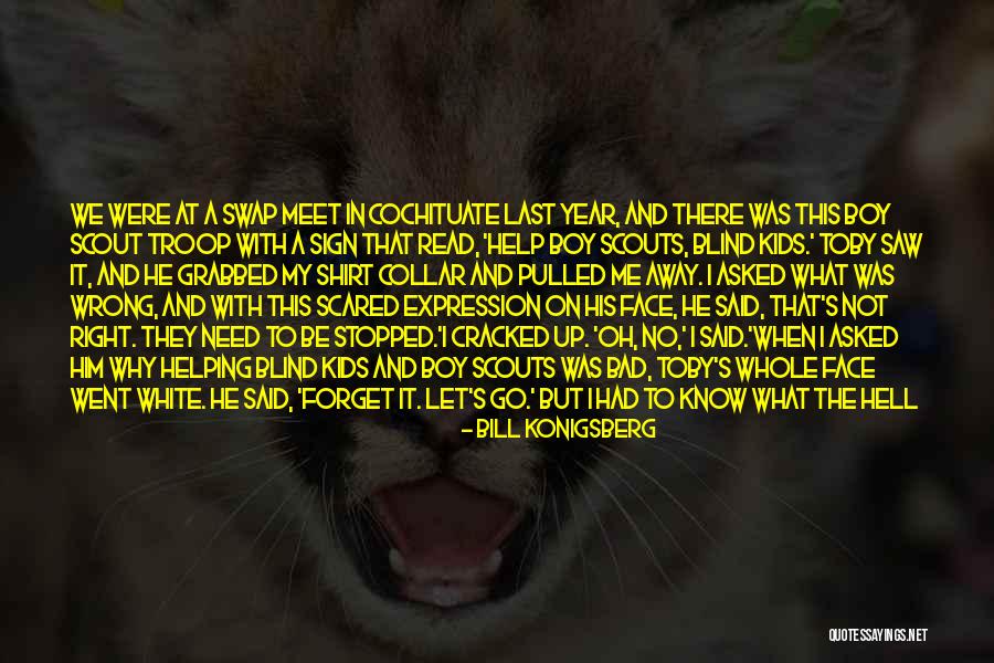 Wrong Expression Quotes By Bill Konigsberg Wrong Expression Quotes By Bill Konigsberg
