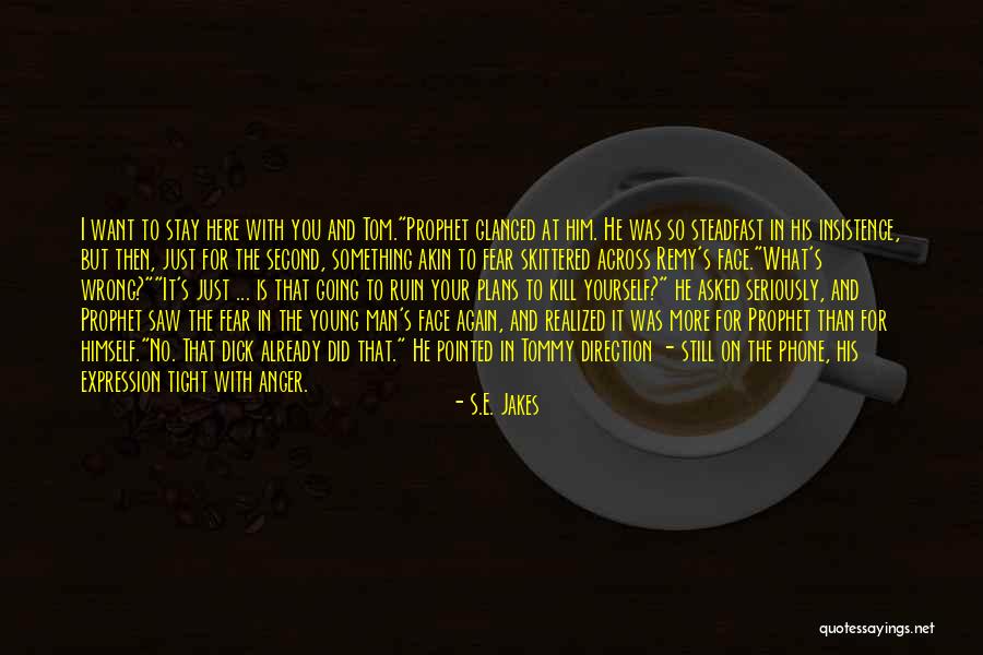 Wrong Expression Quotes By S.E. Jakes Wrong Expression Quotes By S.E. Jakes