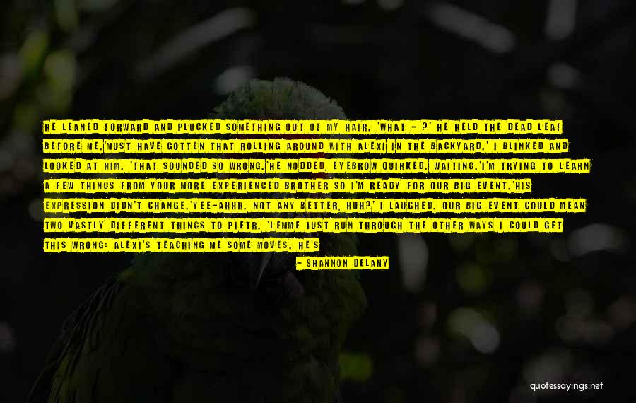 Wrong Expression Quotes By Shannon Delany Wrong Expression Quotes By Shannon Delany