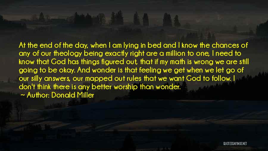 Wrong Feeling Right Quotes By Donald Miller