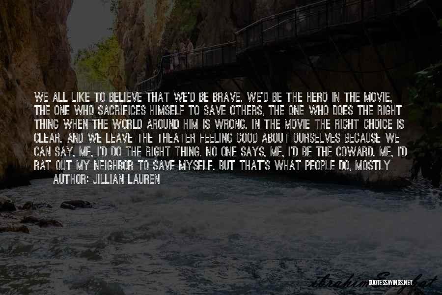 Wrong Feeling Right Quotes By Jillian Lauren