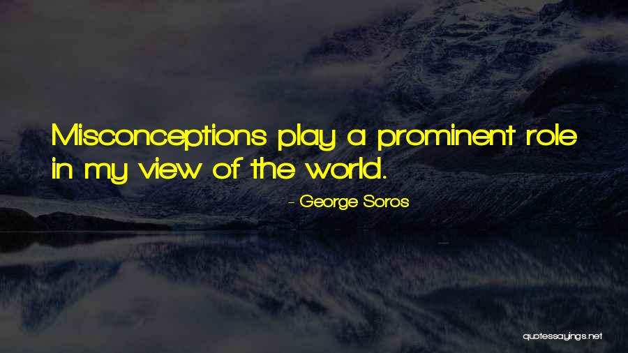 Wrong For The Role Quotes By George Soros Wrong For The Role Quotes By George Soros