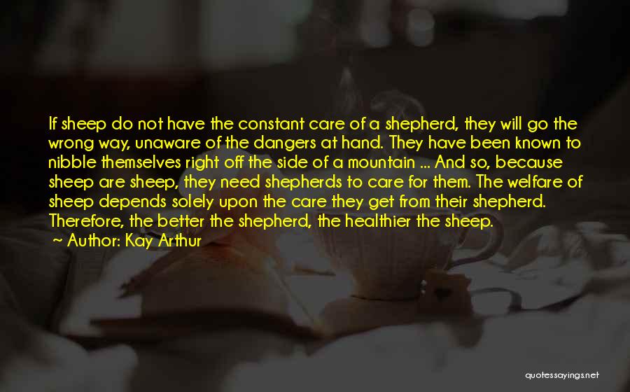 Wrong From Right Quotes By Kay Arthur