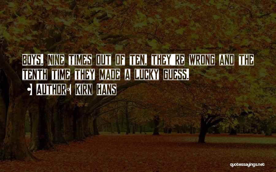 Wrong Guess Quotes By Kirn Hans