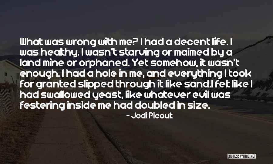 Wrong Hole Quotes By Jodi Picoult Wrong Hole Quotes By Jodi Picoult