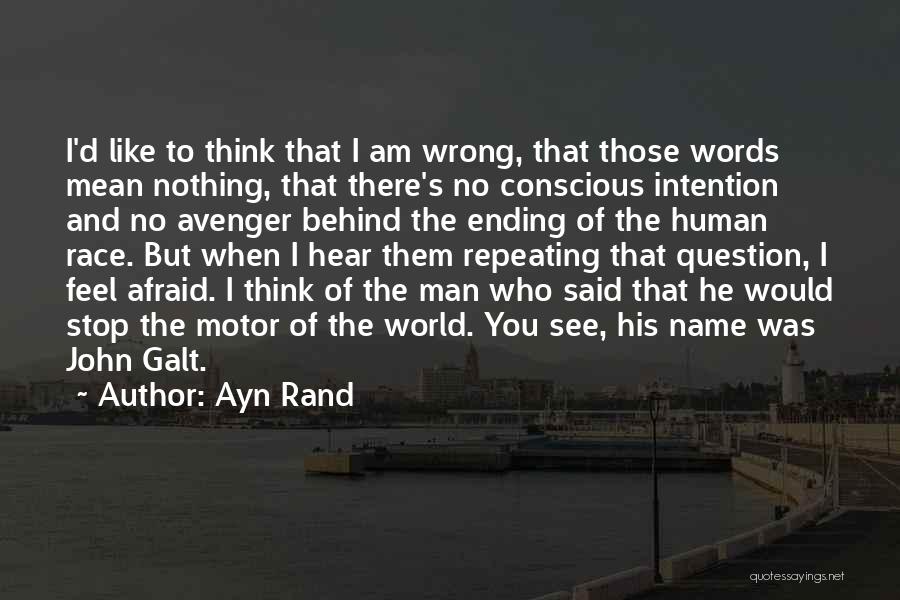 Wrong Intention Quotes By Ayn Rand