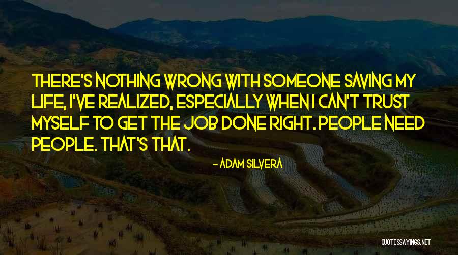 Wrong Job Quotes By Adam Silvera Wrong Job Quotes By Adam Silvera