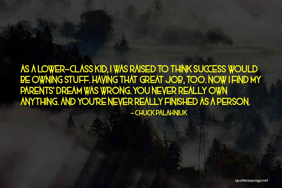 Wrong Job Quotes By Chuck Palahniuk Wrong Job Quotes By Chuck Palahniuk