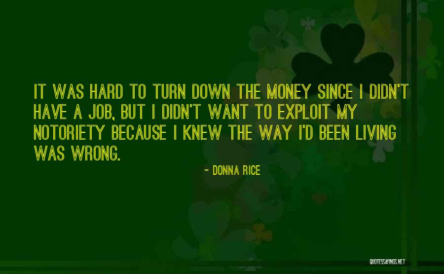 Wrong Job Quotes By Donna Rice Wrong Job Quotes By Donna Rice