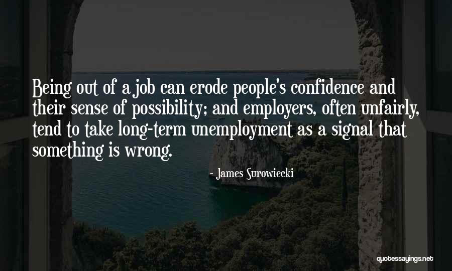 Wrong Job Quotes By James Surowiecki Wrong Job Quotes By James Surowiecki