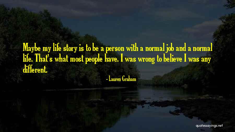 Wrong Job Quotes By Lauren Graham Wrong Job Quotes By Lauren Graham