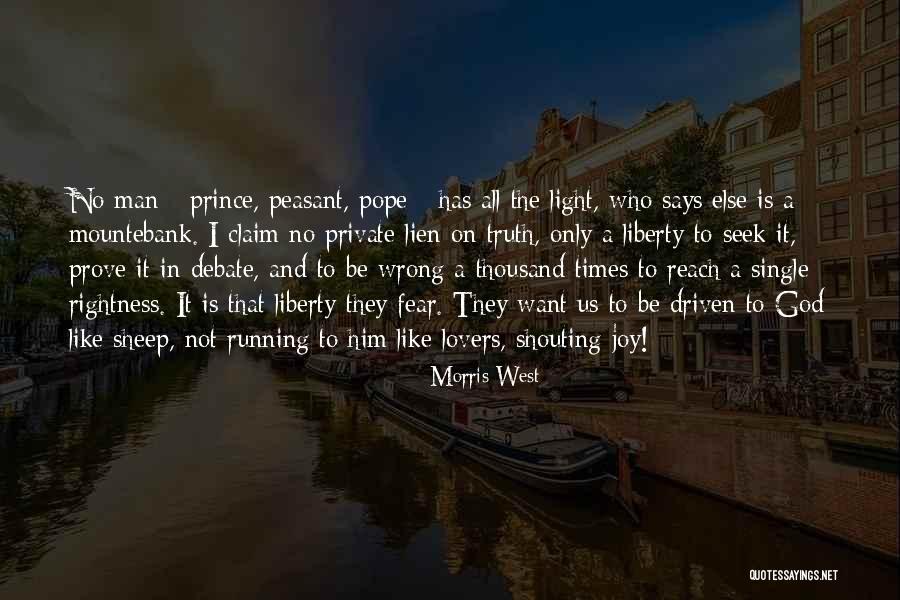 Wrong Lovers Quotes By Morris West Wrong Lovers Quotes By Morris West