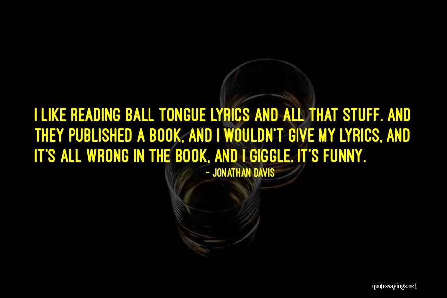 Wrong Lyrics Quotes By Jonathan Davis Wrong Lyrics Quotes By Jonathan Davis