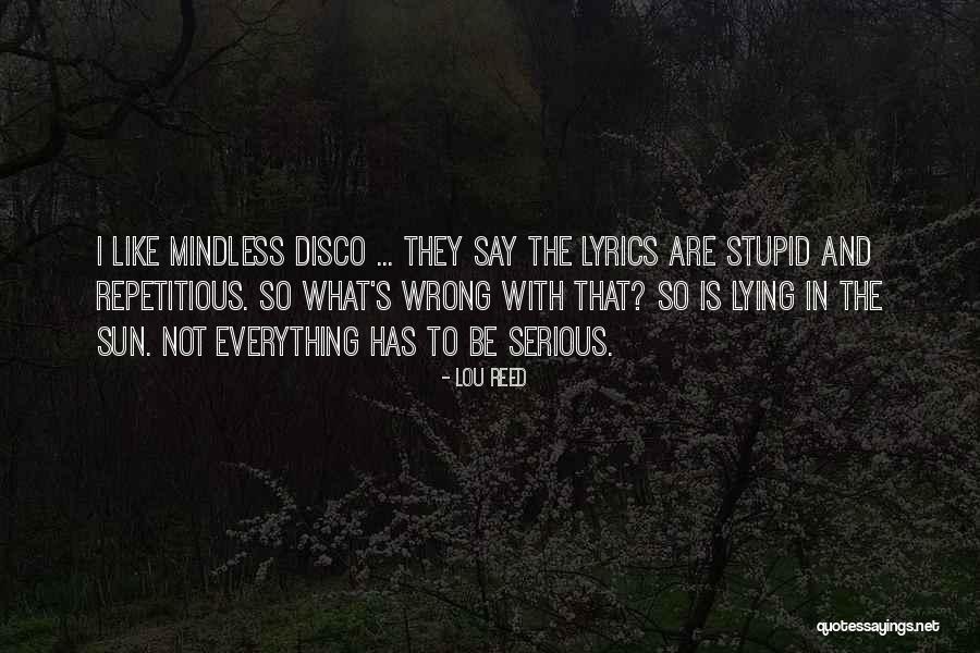 Wrong Lyrics Quotes By Lou Reed Wrong Lyrics Quotes By Lou Reed