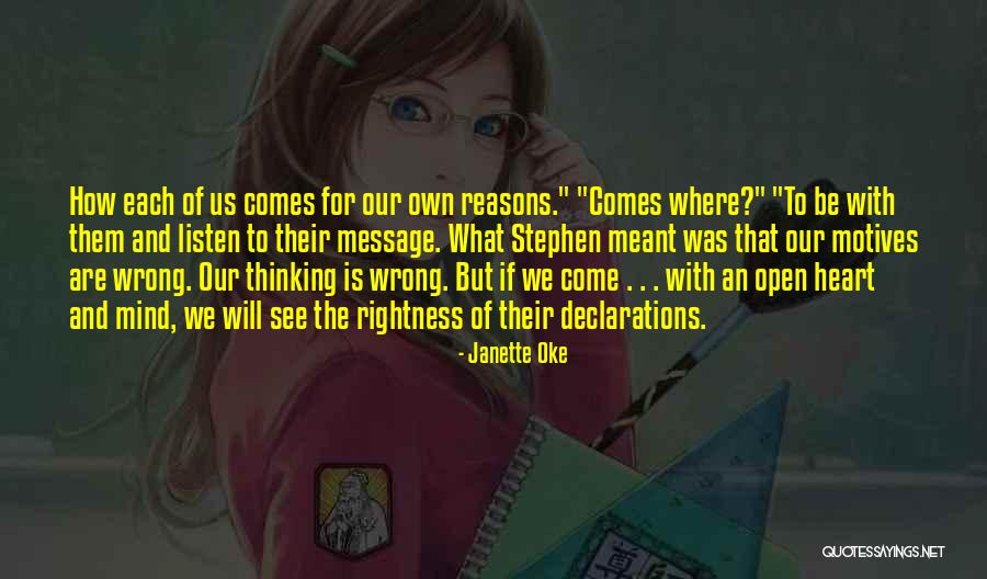Wrong Motives Quotes By Janette Oke Wrong Motives Quotes By Janette Oke