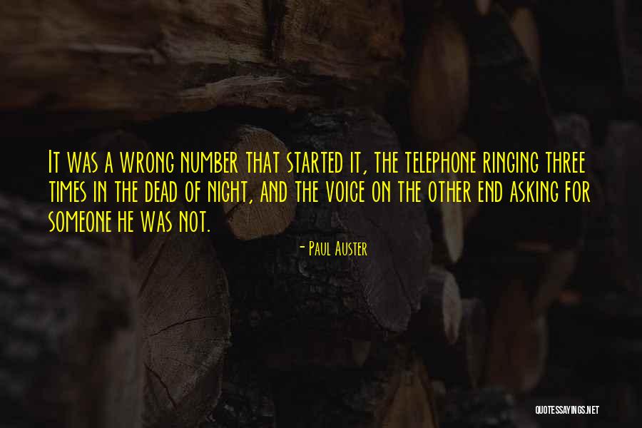 Wrong Number Quotes By Paul Auster