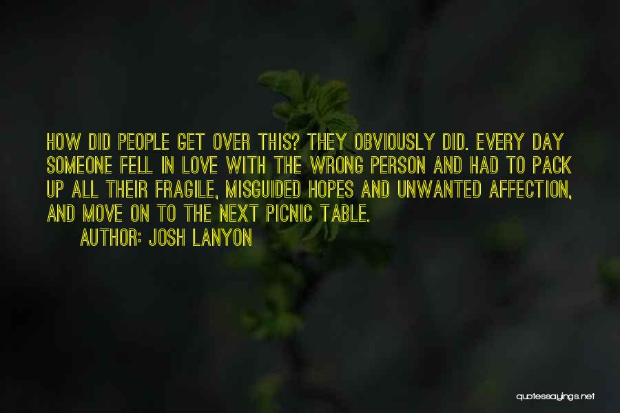 Wrong Person To Love Quotes By Josh Lanyon