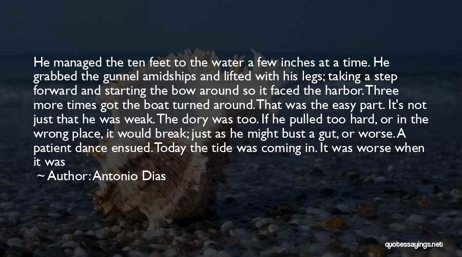 Wrong Place Wrong Time Quotes By Antonio Dias