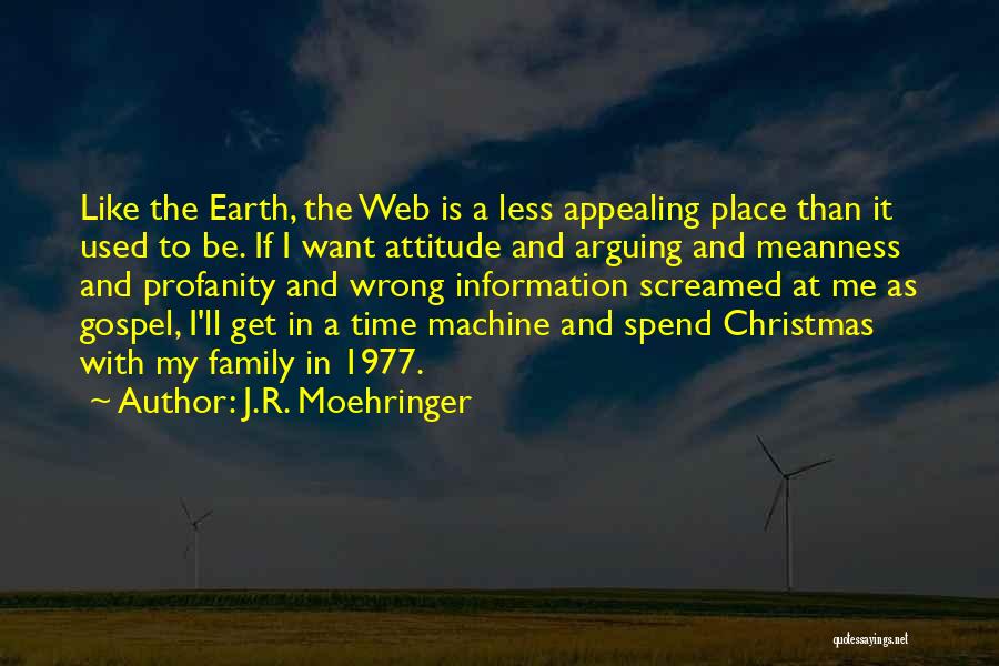 Wrong Place Wrong Time Quotes By J.R. Moehringer