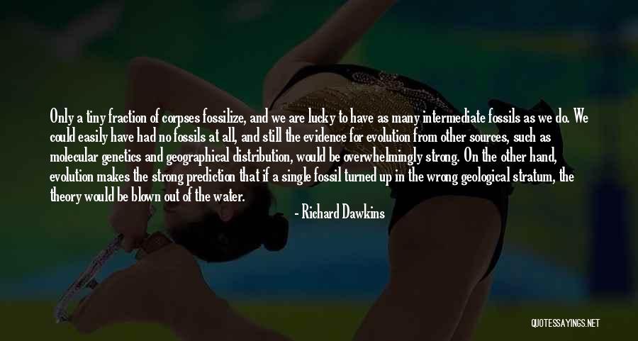 Wrong Prediction Quotes By Richard Dawkins