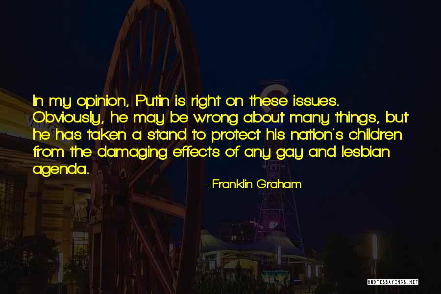 Wrong Right Quotes By Franklin Graham