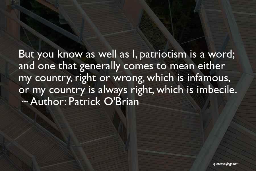 Wrong Right Quotes By Patrick O'Brian