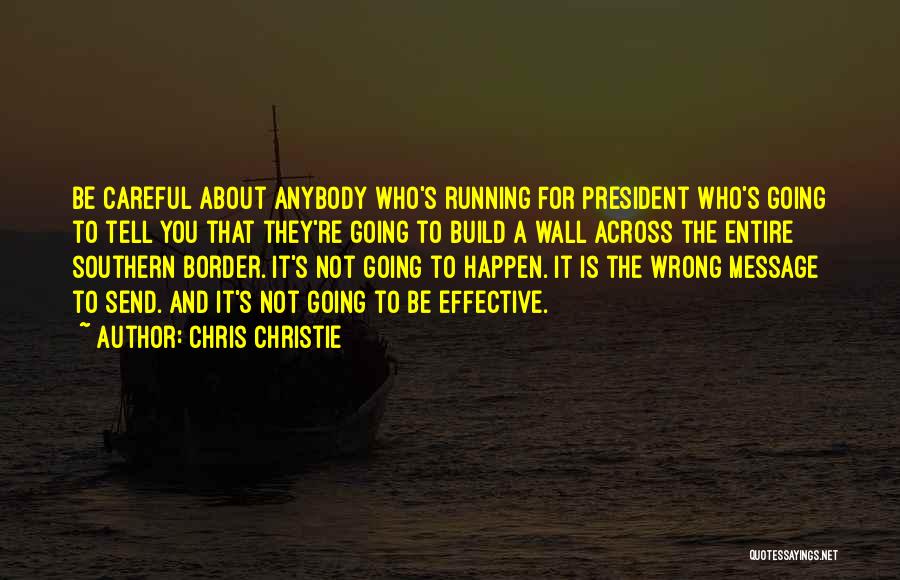 Wrong Send Quotes By Chris Christie