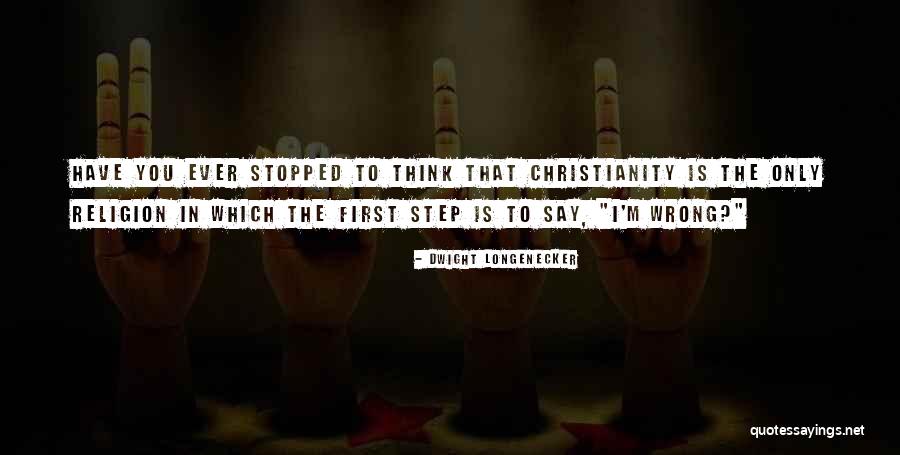 Wrong Steps Quotes By Dwight Longenecker Wrong Steps Quotes By Dwight Longenecker