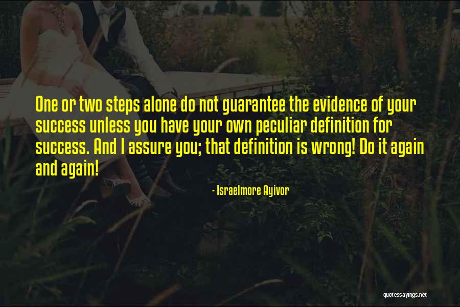 Wrong Steps Quotes By Israelmore Ayivor